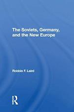 The Soviets, Germany, And The New Europe