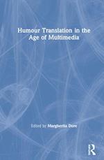 Humour Translation in the Age of Multimedia