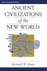 Ancient Civilizations Of The New World
