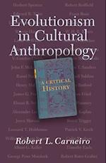 Evolutionism In Cultural Anthropology