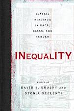 Inequality Classic Readings in Race, Class, and Gender