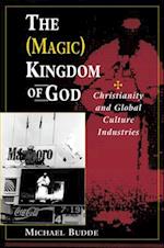 The (Magic) Kingdom of God