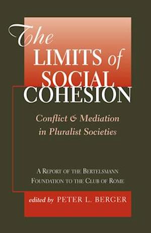 The Limits Of Social Cohesion