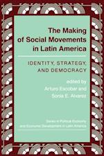 The Making of Social Movements in Latin America