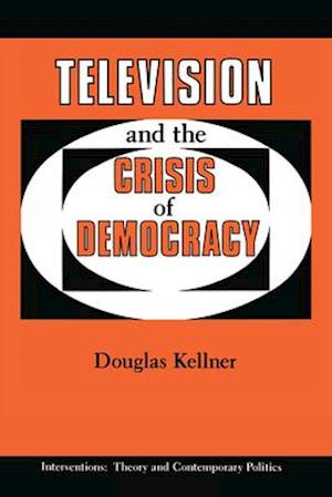 Television And The Crisis Of Democracy