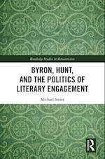 Byron, Hunt, and the Politics of Literary Engagement