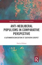 Anti-Neoliberal Populisms in Comparative Perspective