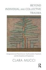 Beyond Individual and Collective Trauma