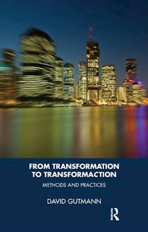 From Transformation to TransformaCtion