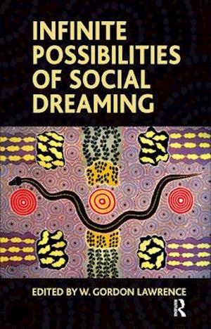 Infinite Possibilities of Social Dreaming