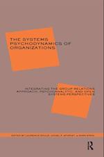 The Systems Psychodynamics of Organizations