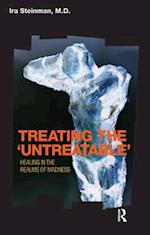 Treating the 'Untreatable'