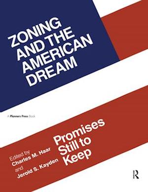 Zoning and the American Dream