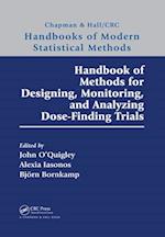 Handbook of Methods for Designing, Monitoring, and Analyzing Dose-Finding Trials