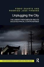 Unplugging the City
