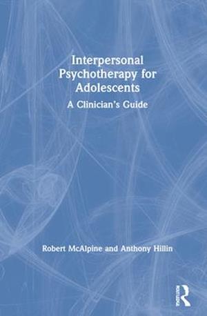 Interpersonal Psychotherapy for Adolescents