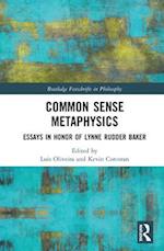 Common Sense Metaphysics