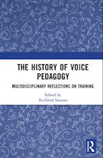 The History of Voice Pedagogy