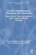 Socratic Questioning for Therapists and Counselors
