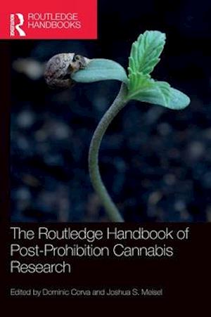 The Routledge Handbook of Post-Prohibition Cannabis Research