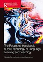 The Routledge Handbook of the Psychology of Language Learning and Teaching