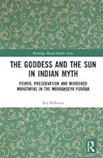 The Goddess and the Sun in Indian Myth