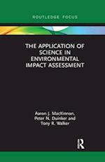 The Application of Science in Environmental Impact Assessment
