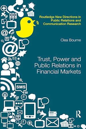 Trust, Power and Public Relations in Financial Markets