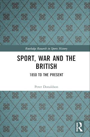 Sport, War and the British