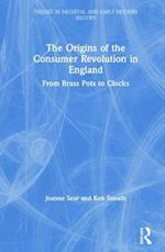 The Origins of the Consumer Revolution in England