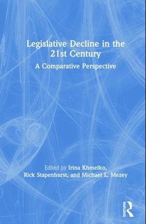 Legislative Decline in the 21st Century