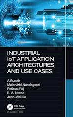 Industrial IoT Application Architectures and Use Cases