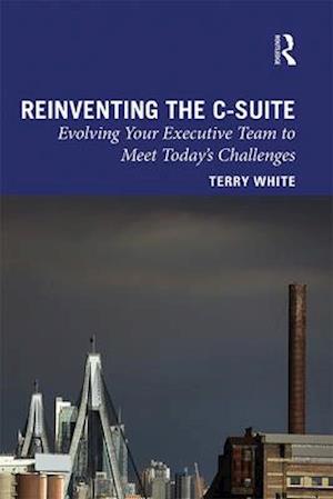 Reinventing the C-Suite