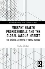 Migrant Health Professionals and the Global Labour Market