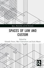 Spaces of Law and Custom