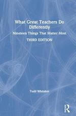 What Great Teachers Do Differently