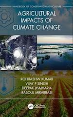 Agricultural Impacts of Climate Change [Volume 1]