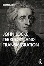 John Locke, Territory, and Transmigration