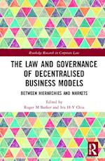 The Law and Governance of Decentralised Business Models