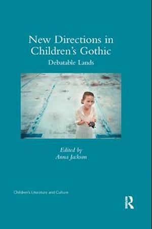 New Directions in Children's Gothic