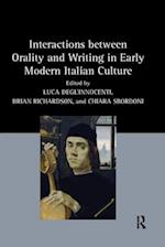 Interactions between Orality and Writing in Early Modern Italian Culture