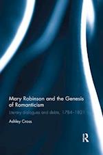 Mary Robinson and the Genesis of Romanticism