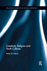 Creativity, Religion and Youth Cultures