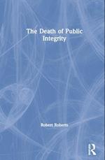 The Death of Public Integrity