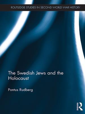 The Swedish Jews and the Holocaust