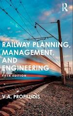 Railway Planning, Management, and Engineering