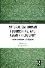 Naturalism, Human Flourishing, and Asian Philosophy