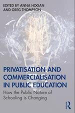 Privatisation and Commercialisation in Public Education