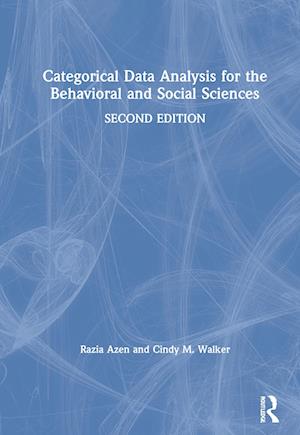 Categorical Data Analysis for the Behavioral and Social Sciences