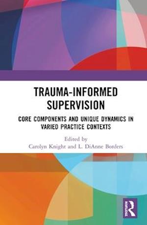 Trauma-Informed Supervision